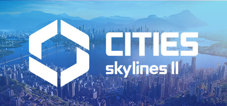 城市天际线2/都市天际线2/Cities: Skylines ll （更新v1.0.18f1）_KKYX 