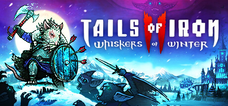 铁尾传奇2：凛冬之战/Tails of Iron 2: Whiskers of Winter-游希520